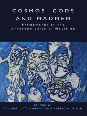 cover image of Cosmos, Gods and Madmen